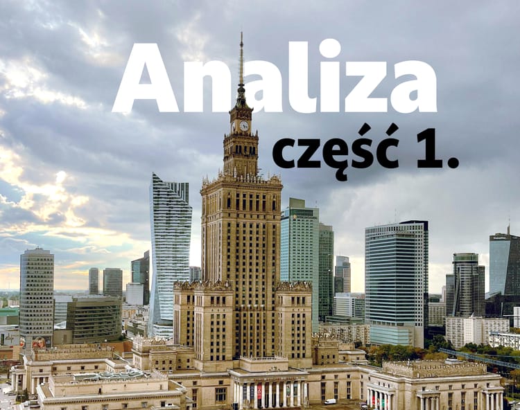 🧜‍♀️ Monografie miast: Warszawa | część 1: Makrootoczenie rynku nieruchomości