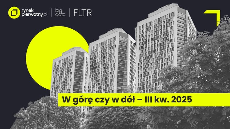 W górę czy w dół - III kw. 2025 - save the date