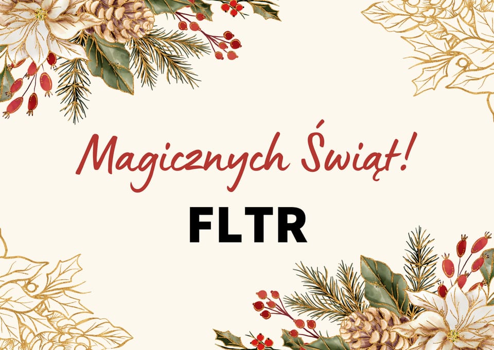🎄 Magicznych Świąt od FLTR!